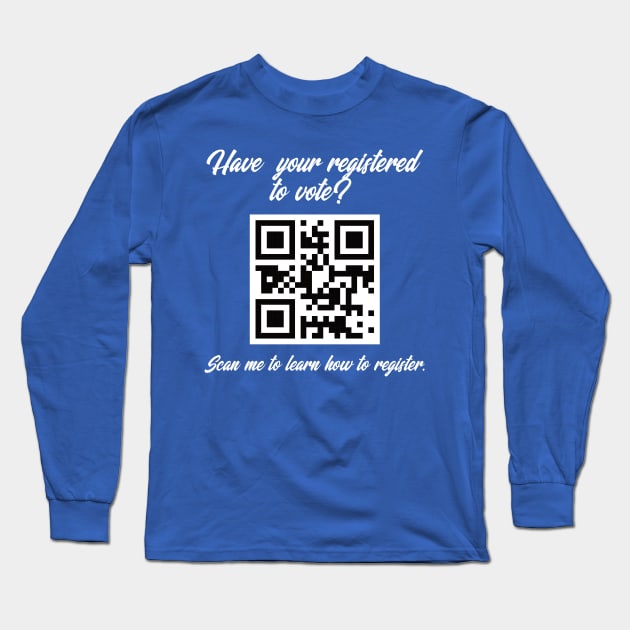 Register to Vote QR Code Long Sleeve T-Shirt by hellomammoth